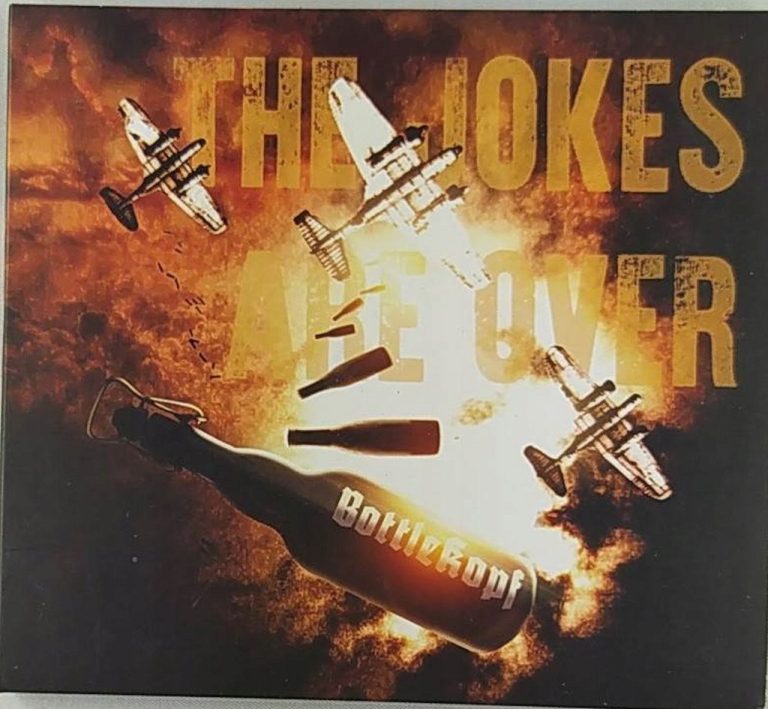 BOTTLEKOPF „The Jokes Are Over” Wydawnictwo Muzyczne Psycho 2022 r